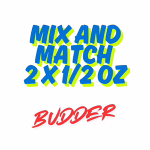 Mix and Match 2 x 1/2 oz Budder