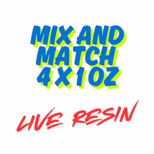 Mix and Match 4 oz Live Resin